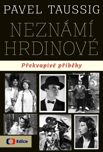 titulní strana knihy Neznámí hrdinové – Překvapivé příběhy