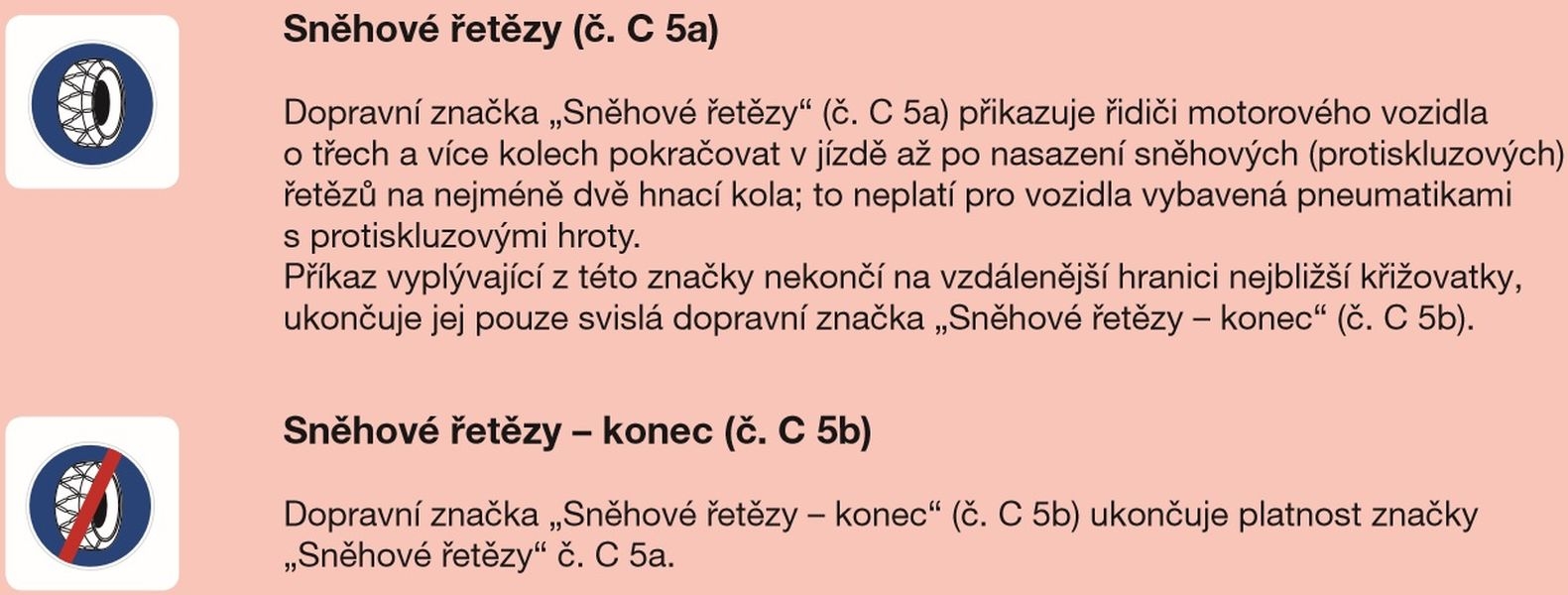 dopravní značka Sněhové řetězy zdroj: BESIP